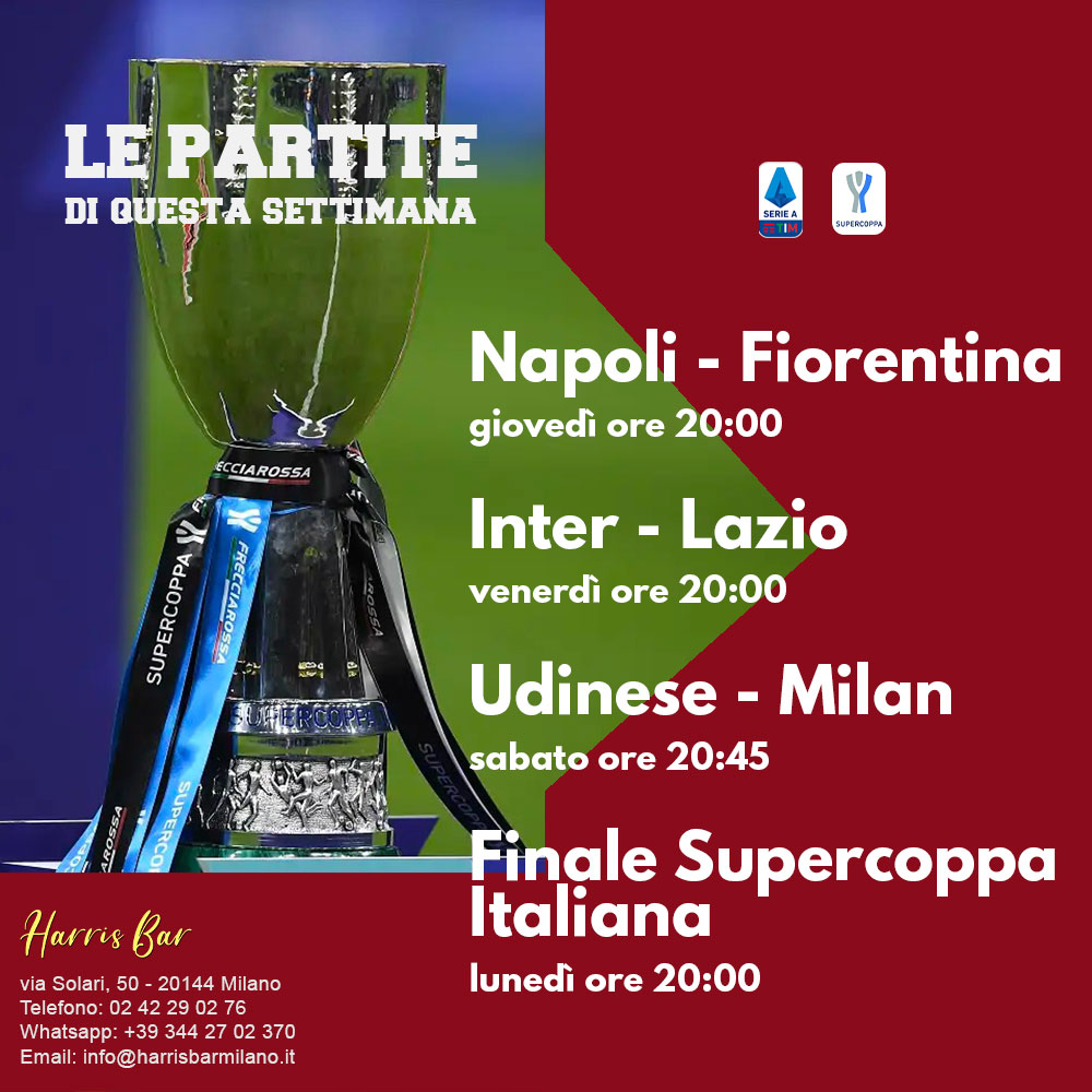Harris Bar Milano | Pub, Locale, Partite di Calcio Serie A | Calcio in diretta Milano Supercoppa Italiana, Serie A, Giornata 21